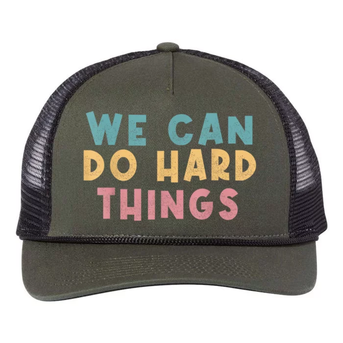 We Can Do Hard Things Motivational Teacher Retro Rope Trucker Hat Cap