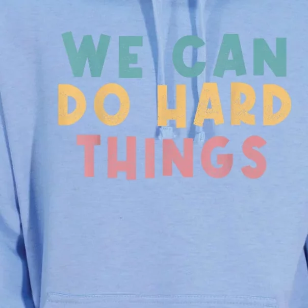 We Can Do Hard Things Motivational Teacher Unisex Surf Hoodie