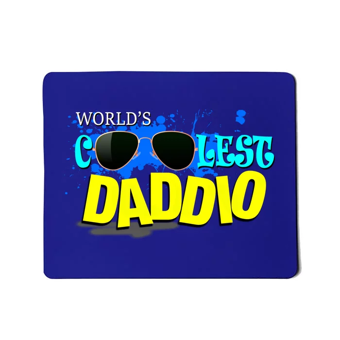 Worlds Coolest Daddio Fathers Day Cool Dad Gift Mousepad