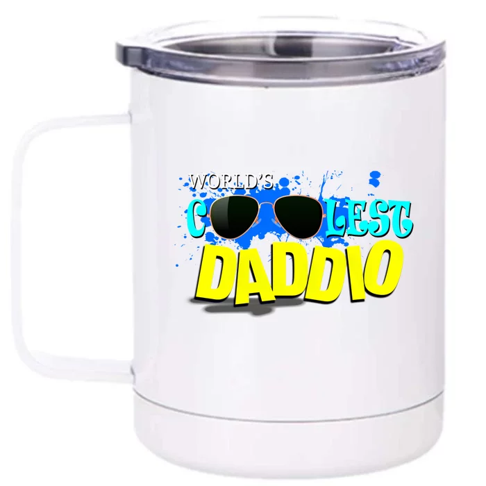 Worlds Coolest Daddio Fathers Day Cool Dad Gift Front & Back 12oz Stainless Steel Tumbler Cup