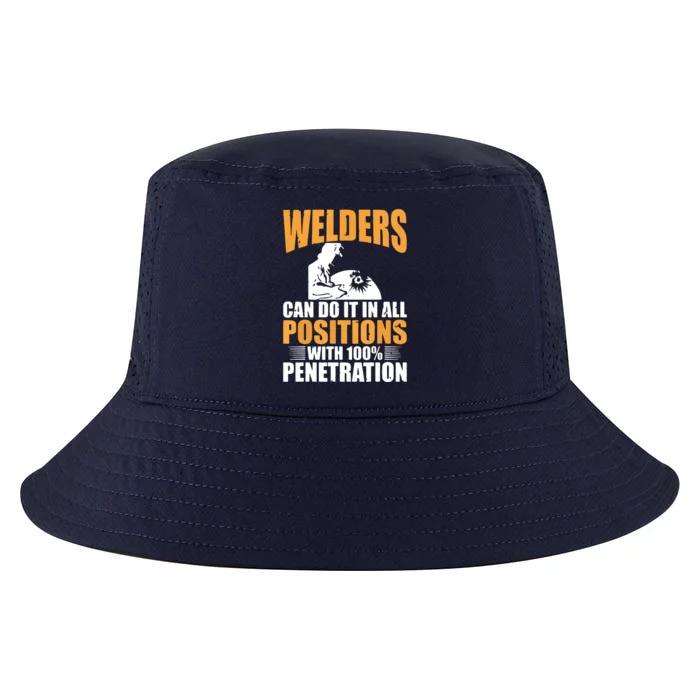 Welders Can Do It In All Positions Funny Welder Cool Comfort Performance Bucket Hat