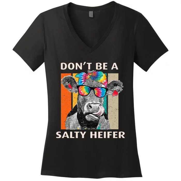 Whisperer Cow Don't Be A Salty Heifer Cow Women's V-Neck T-Shirt