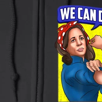 We Can Do It Kamala For President Full Zip Hoodie