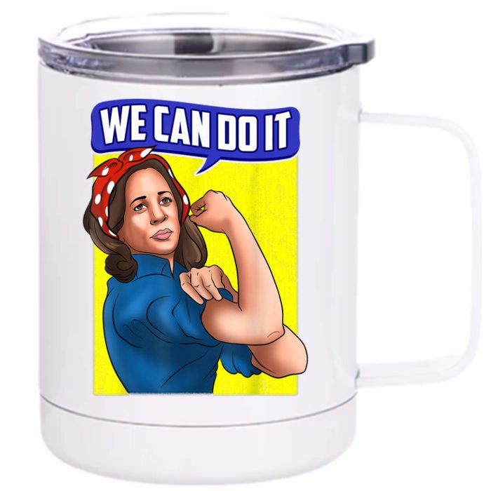 We Can Do It Kamala For President Front & Back 12oz Stainless Steel Tumbler Cup