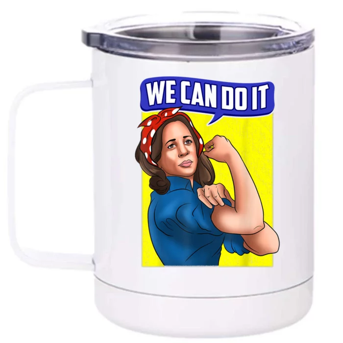 We Can Do It Kamala For President Front & Back 12oz Stainless Steel Tumbler Cup