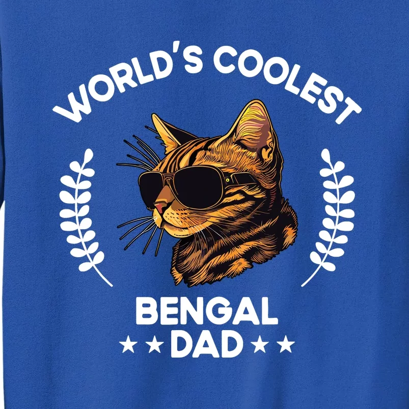 WorldS Coolest Dog Dad Papa Bengal Cat Tall Sweatshirt