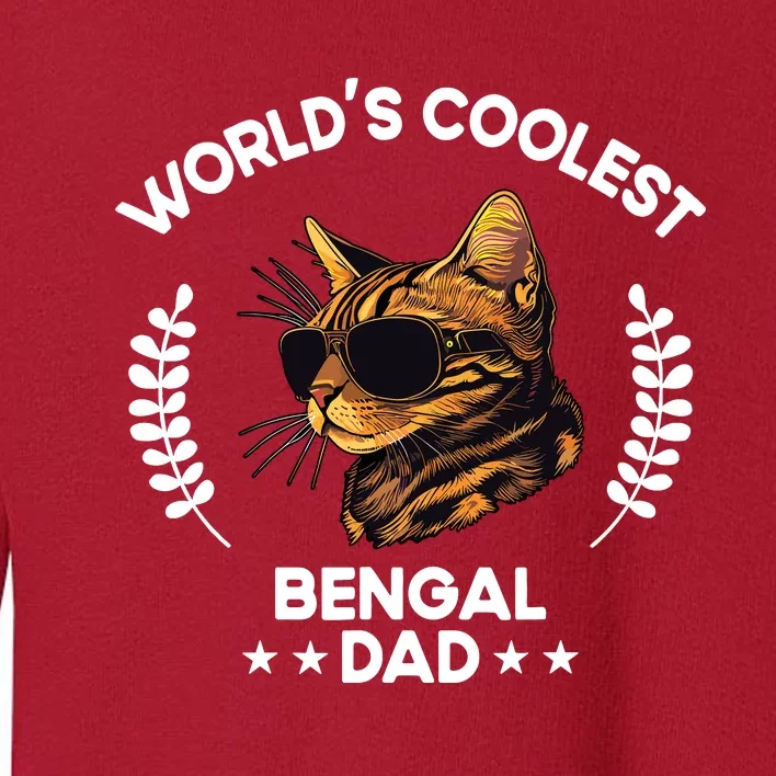 WorldS Coolest Dog Dad Papa Bengal Cat Toddler Sweatshirt