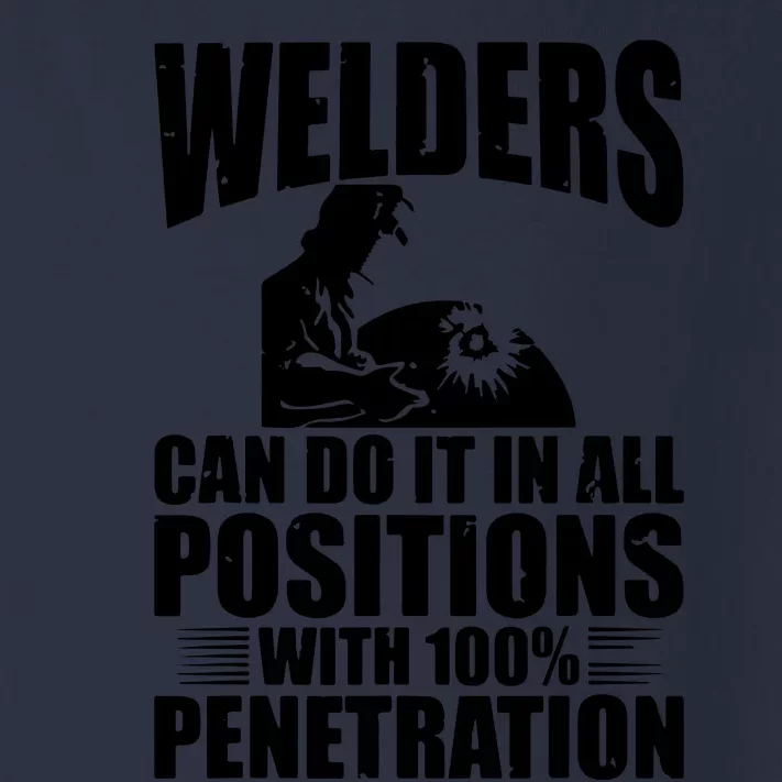 Welders Can Do It In All Positions Funny Welder Toddler Long Sleeve Shirt