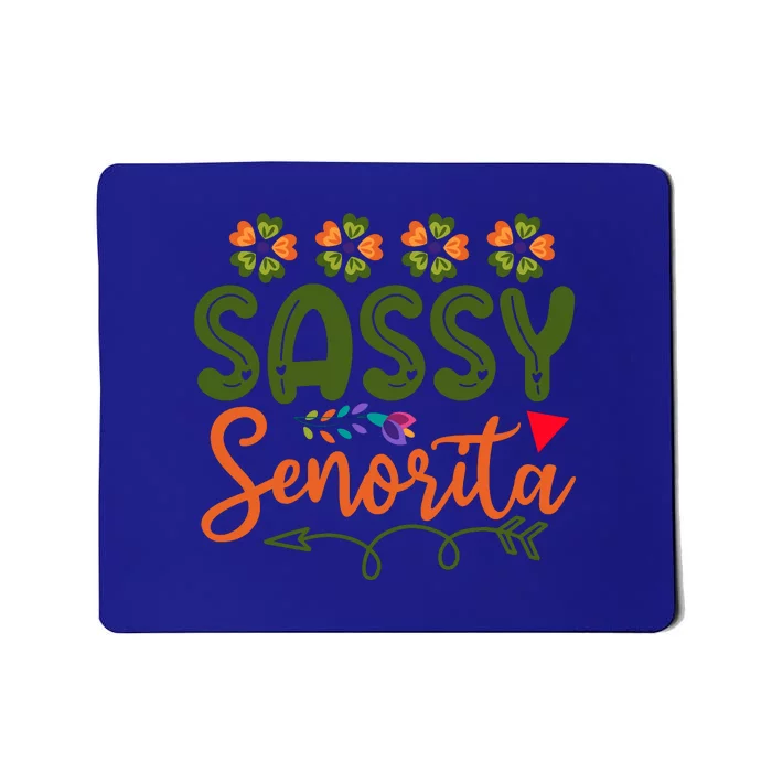 Womens Cinco De Mayo Sassy Senorita Mexican Party Fiesta Distressed Mousepad