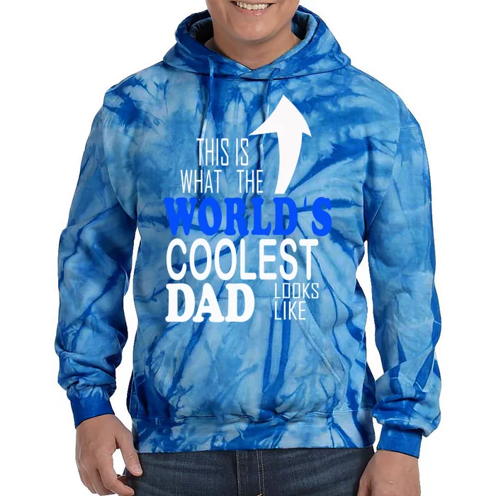 Worlds Coolest Dad Funny Gift For Dad Great Gift Tie Dye Hoodie