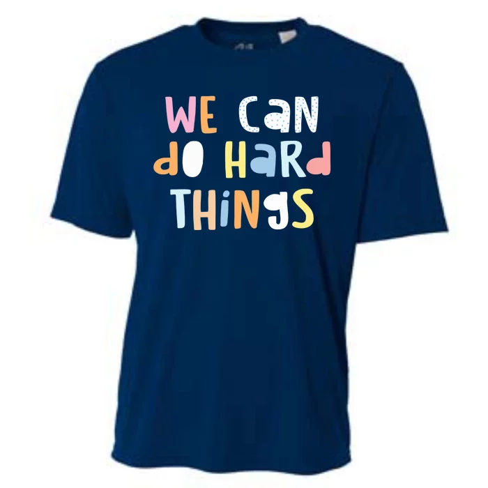 We Can Do Hard-Things Wo Teacher Back to School Cooling Performance Crew T-Shirt