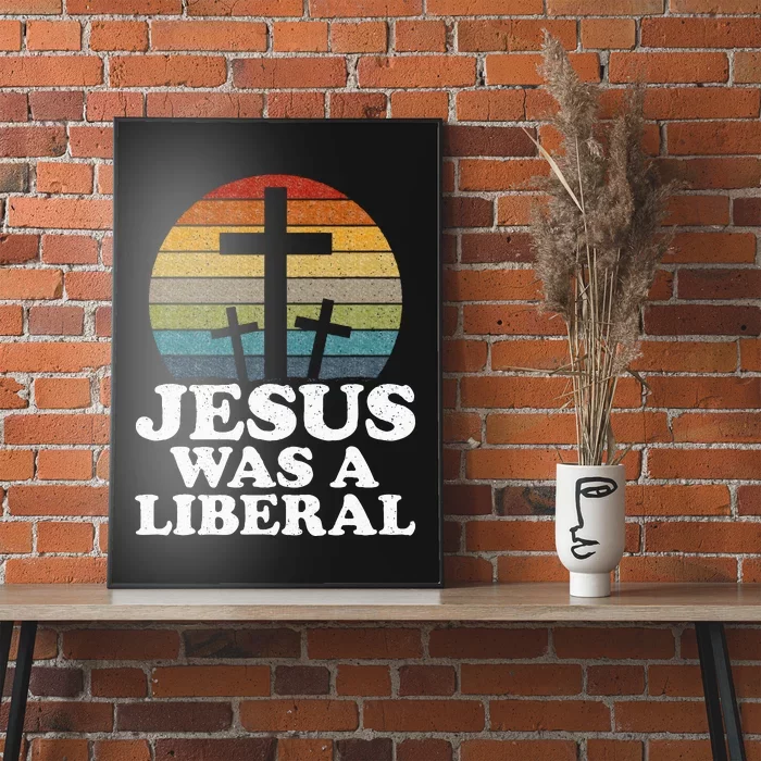 Woke Christian Democrat Jesus Was A Liberal Poster