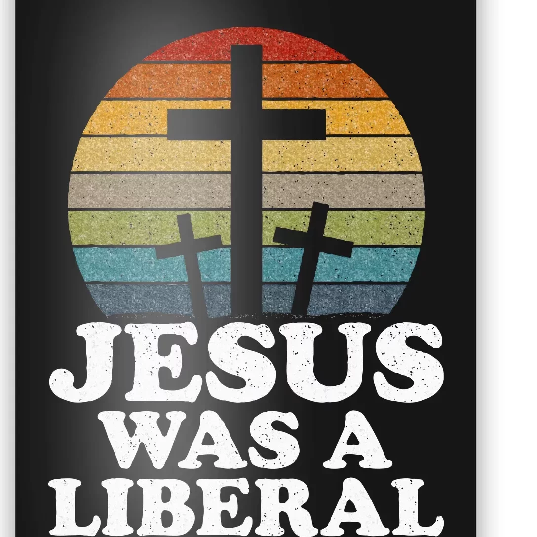 Woke Christian Democrat Jesus Was A Liberal Poster