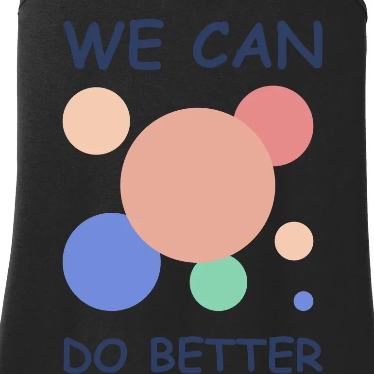 We Can Do Better Ladies Essential Tank