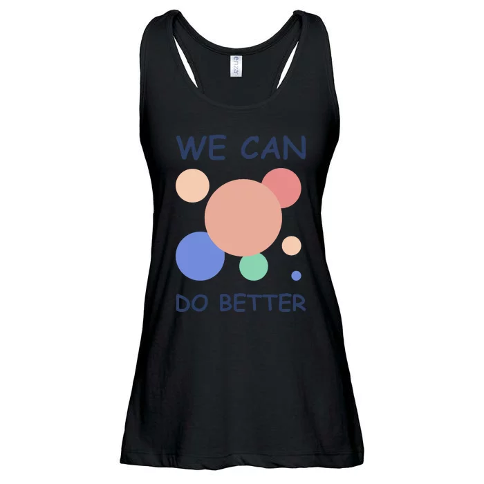 We Can Do Better Ladies Essential Flowy Tank