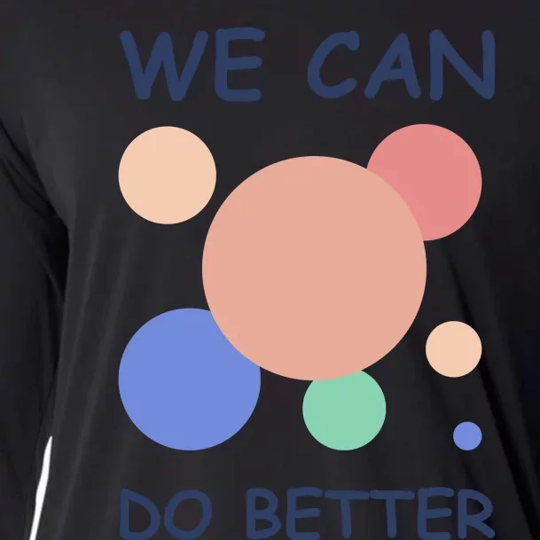 We Can Do Better Cooling Performance Long Sleeve Crew