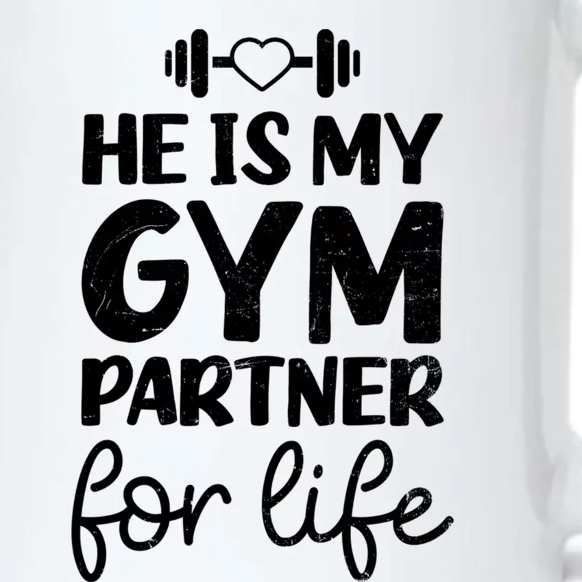 Workout Couple Design He Is Gym Partner For Life Gift Black Color Changing Mug