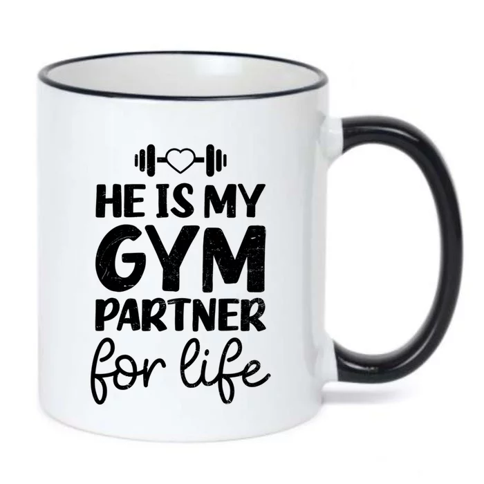 Workout Couple Design He Is Gym Partner For Life Gift Black Color Changing Mug