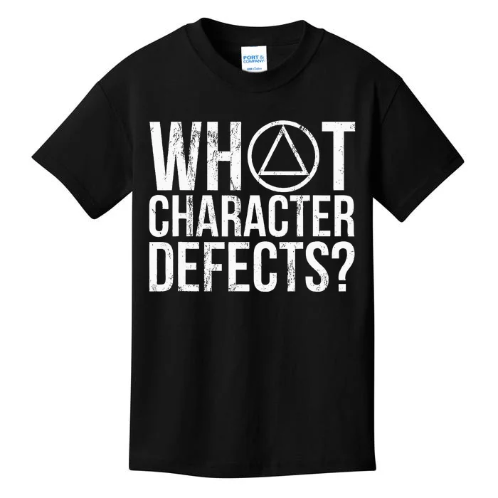 What Character Defects Alcoholics Anonymous Kids T-Shirt