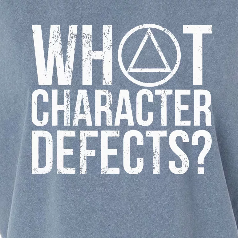 What Character Defects Alcoholics Anonymous Garment-Dyed Women's Muscle Tee