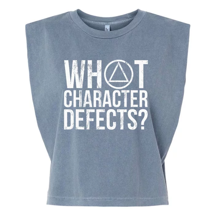 What Character Defects Alcoholics Anonymous Garment-Dyed Women's Muscle Tee