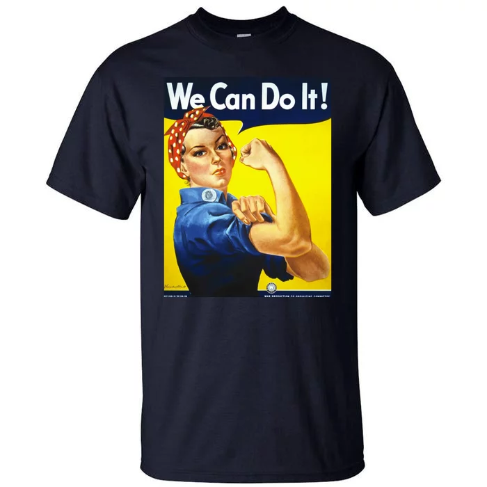 We Can Do It! Tall T-Shirt