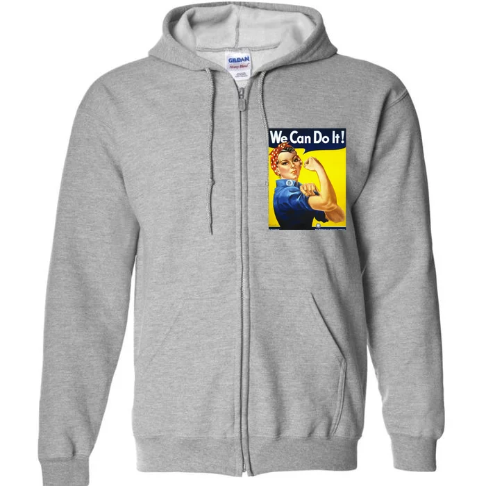 We Can Do It! Full Zip Hoodie