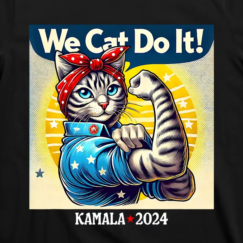 We Cat Do It Kamala Harris Supporter Childless Cat Ladies T-Shirt