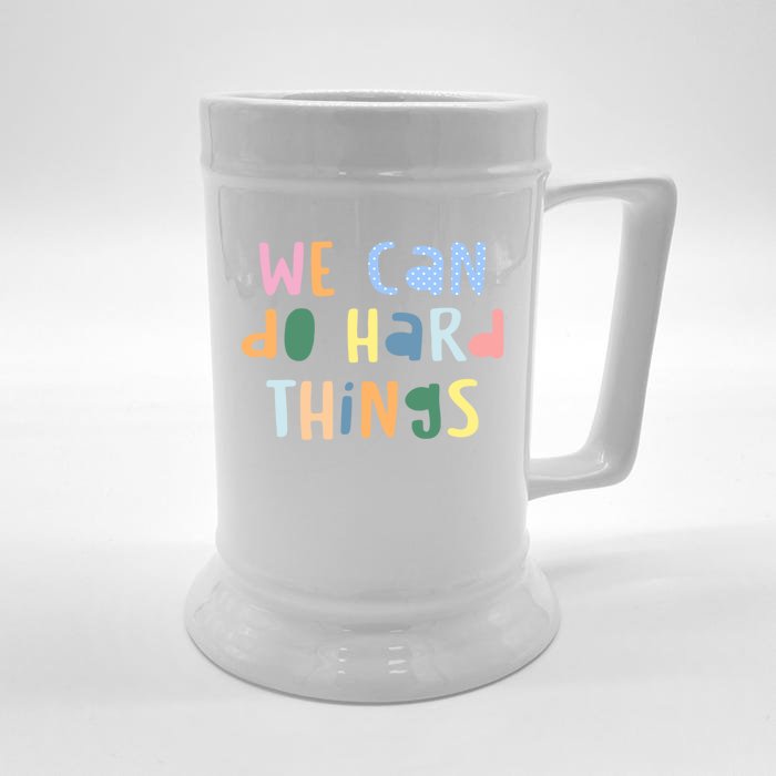 We Can Do Hard Things Motivational Quote Front & Back Beer Stein