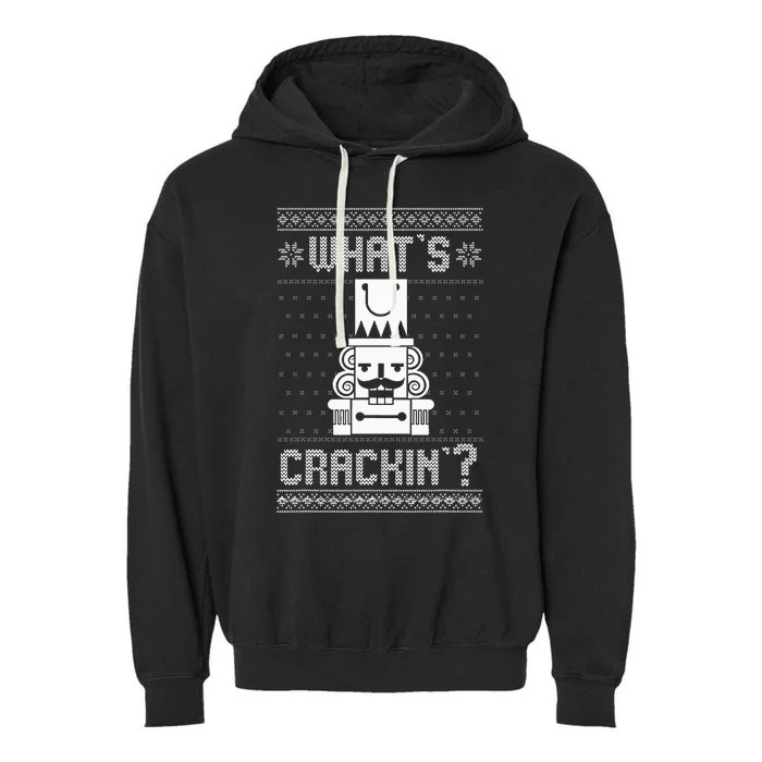 WhatS Crackin Deez Nuts Nutcracker Funny Ugly Christmas Garment-Dyed Fleece Hoodie