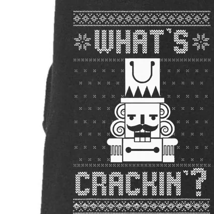 WhatS Crackin Deez Nuts Nutcracker Funny Ugly Christmas Doggie 3-End Fleece Hoodie