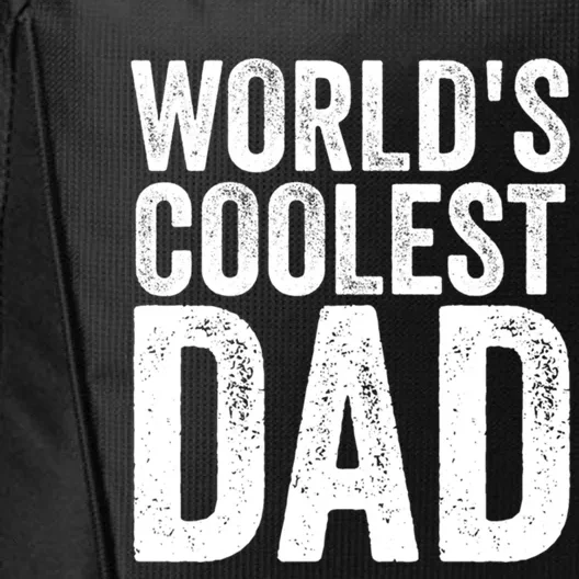 Worlds Coolest Dad Fathers Day Fatherhood Gift City Backpack