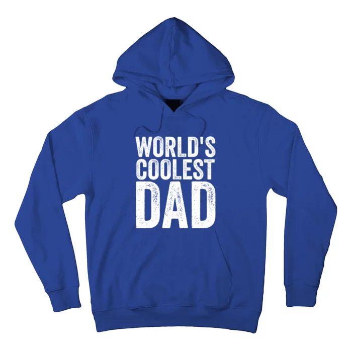 Worlds Coolest Dad Fathers Day Fatherhood Gift Hoodie