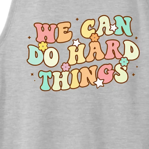 We Can Do Hard Things Teacher To School Teacher Student Ladies Tri-Blend Wicking Tank