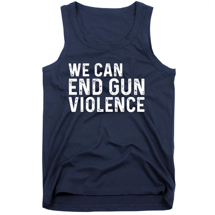 We Can End Gun Violence Awareness Orange #Enough Tank Top