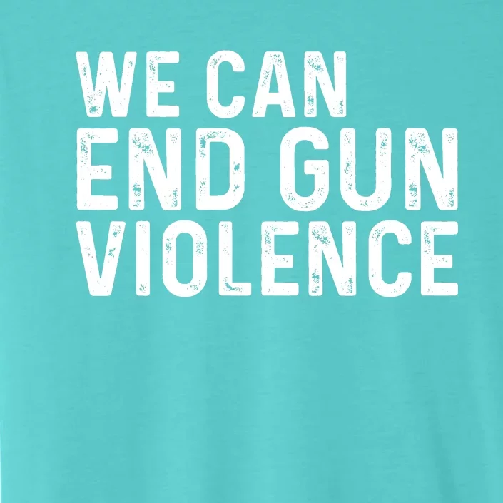 We Can End Gun Violence Awareness Orange #Enough ChromaSoft Performance T-Shirt