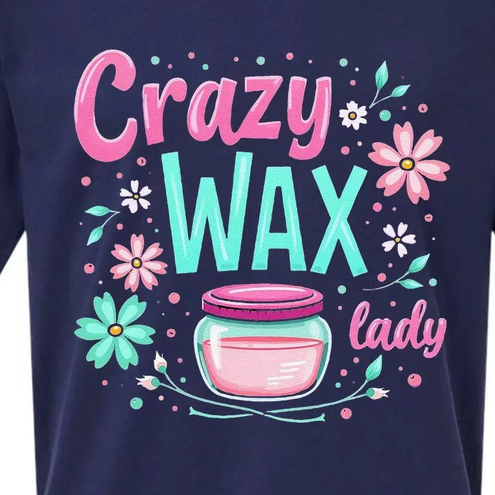 Waxing Cosmetologist Esthetician Crazy Wax Lady Sueded Cloud Jersey T-Shirt