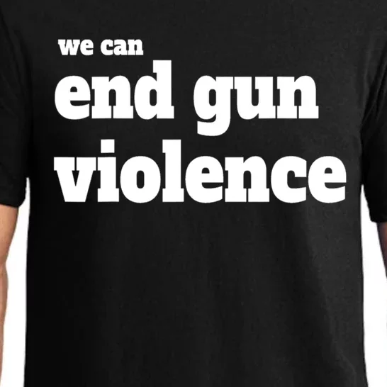 We Can End Gun Violence Pajama Set