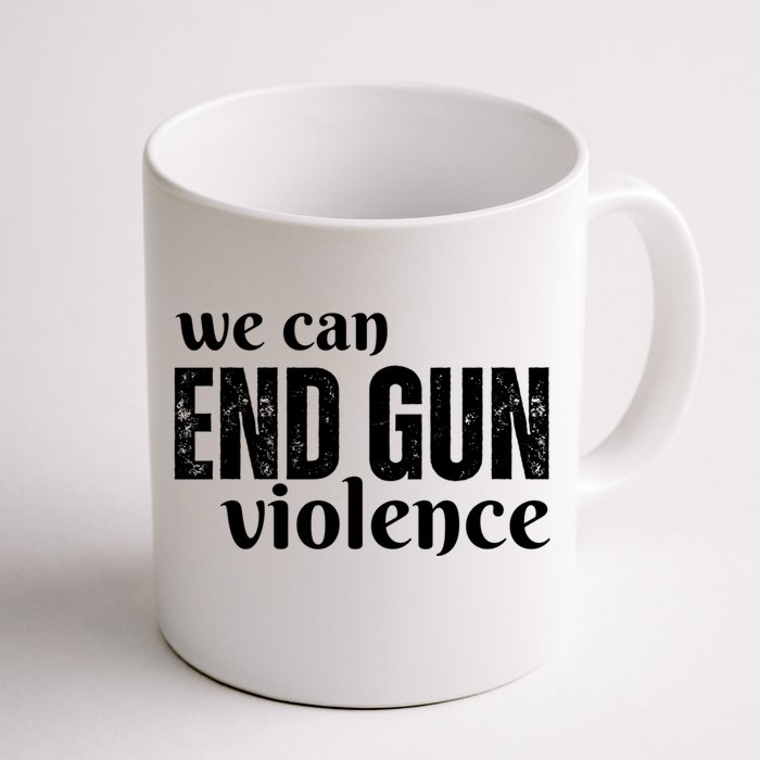 We Can End Gun Violence Front & Back Coffee Mug