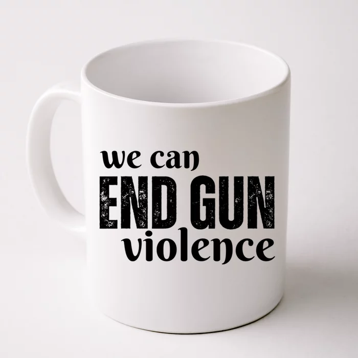 We Can End Gun Violence Front & Back Coffee Mug