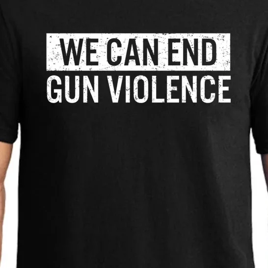 We Can End Gun Violence Pajama Set