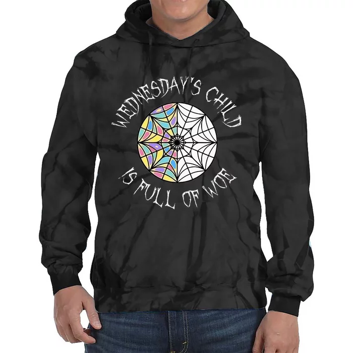 Wednesdays Child Full Of Woe Trendy Popular Round Window Tie Dye Hoodie