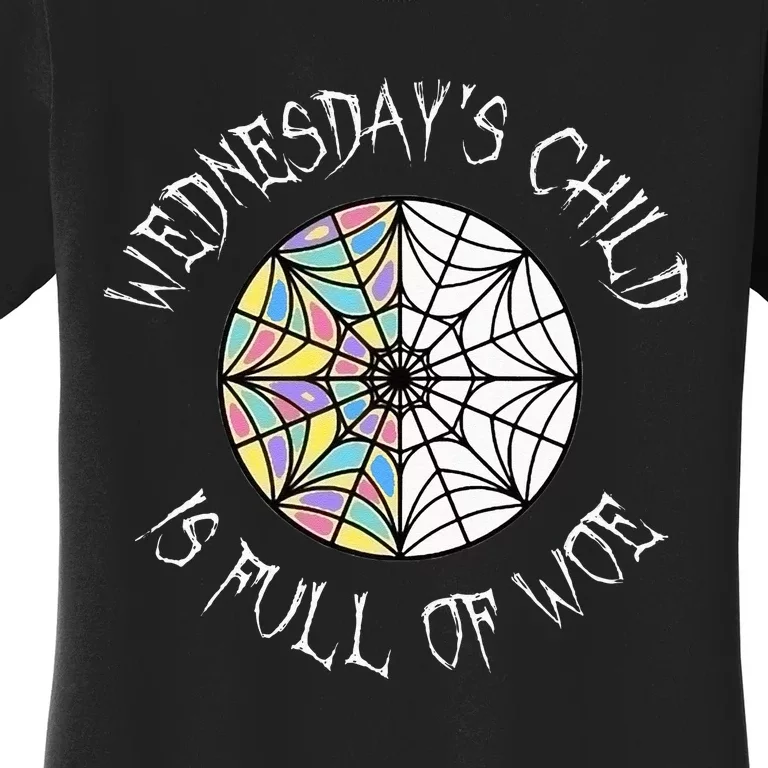 Wednesdays Child Full Of Woe Trendy Popular Round Window Women's T-Shirt