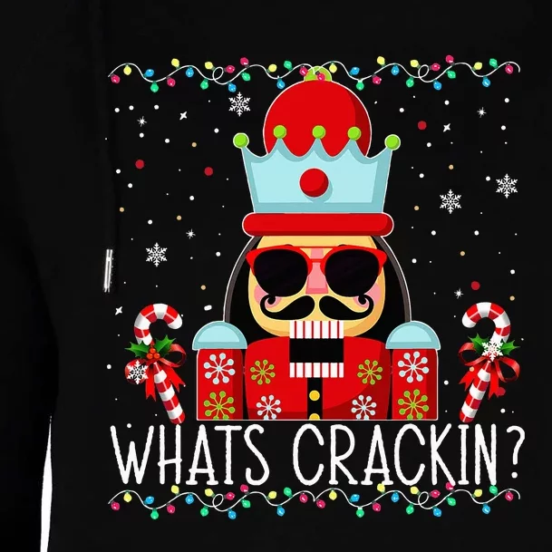 Whats Crackin Funny Christmas Nutcracker Womens Funnel Neck Pullover Hood