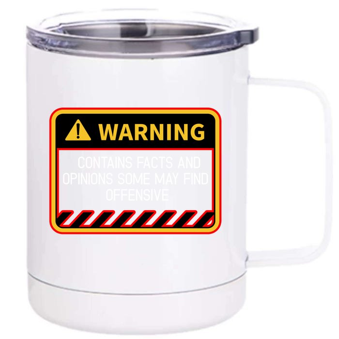 Warning Contains Facts May Find Offensive Humor Funny Gift Front & Back 12oz Stainless Steel Tumbler Cup