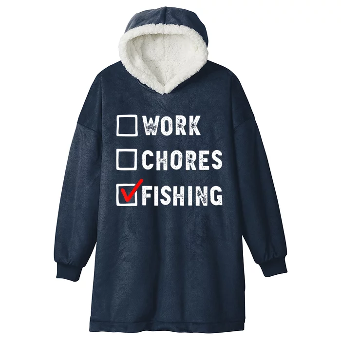 Work Chores Fishing Funny Gift Tee Hooded Wearable Blanket