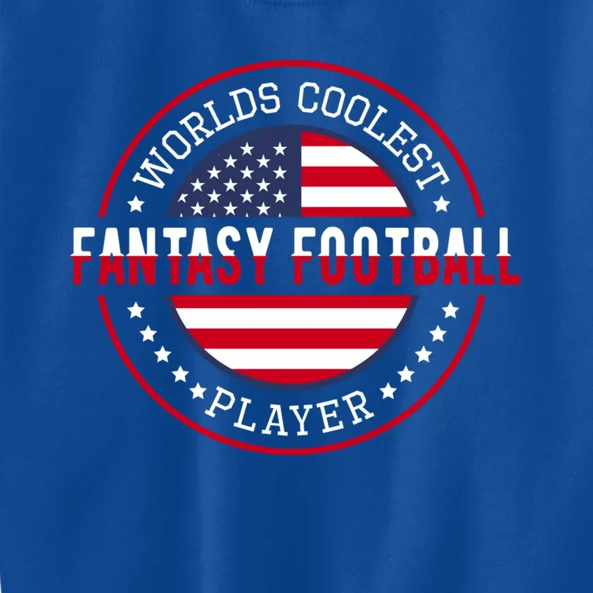 Worlds Coolest Fantasy Football Legend Flag Dad Fathers Day Cool Gift Kids Sweatshirt