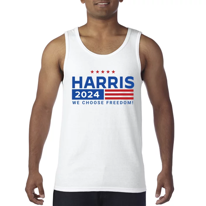 We Choose Freedom Vote Kamala Harris For President 2024 Tank Top