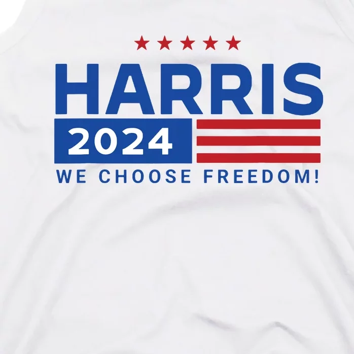 We Choose Freedom Vote Kamala Harris For President 2024 Tank Top