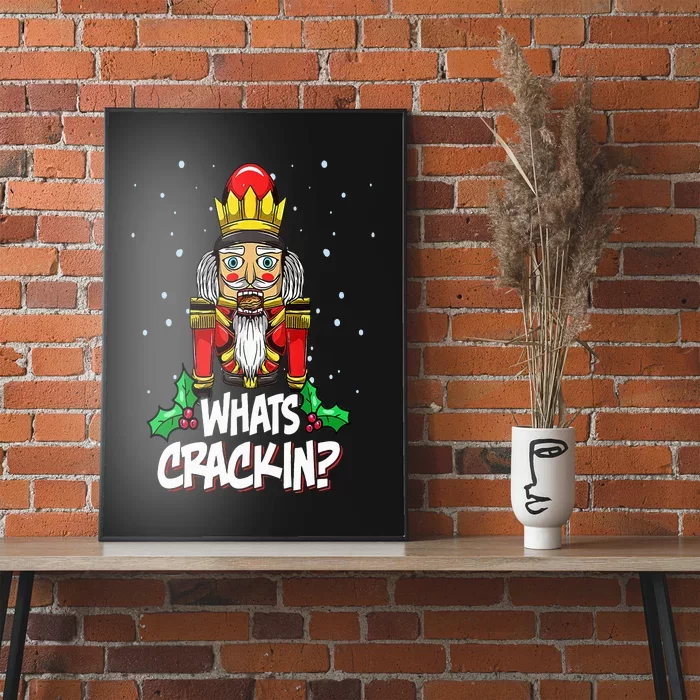 Whats Crackin Funny Christmas Nutcracker Pajama Family Xmas Poster